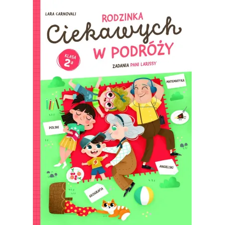 Rodzinka Ciekawych W Podróży. Zadania Pani Larissy. Klasa 2A