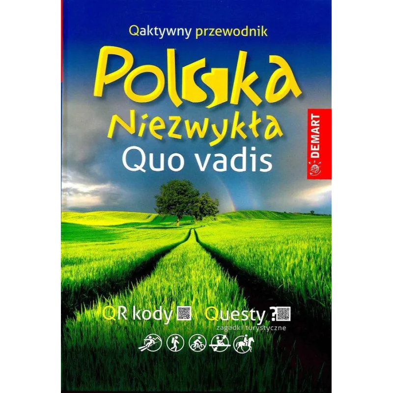 POLSKA NIEZWYKŁA QUO VADIS PRZEWODNIK ILUSTROWANY Ewa Lodzińska, Waldemar Wieczorek - Demart