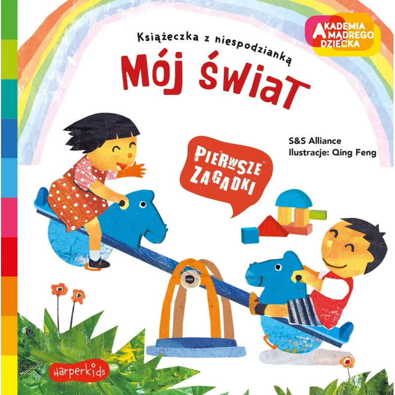 PIERWSZE ZAGADKI MÓJ ŚWIAT AKADEMIA MĄDREGO DZIECKA S&S Alliance - Harperkids