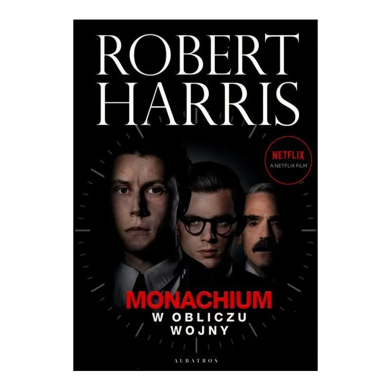 MONACHIUM W OBLICZU WOJNY Robert Harris - Albatros