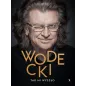 WODECKI. TAK MI WYSZŁO - Agora