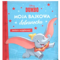 DISNEY DUMBO MOJA BAJKOWA DOBRANOCKA JESTEM WYJĄTKOWY! - Olesiejuk