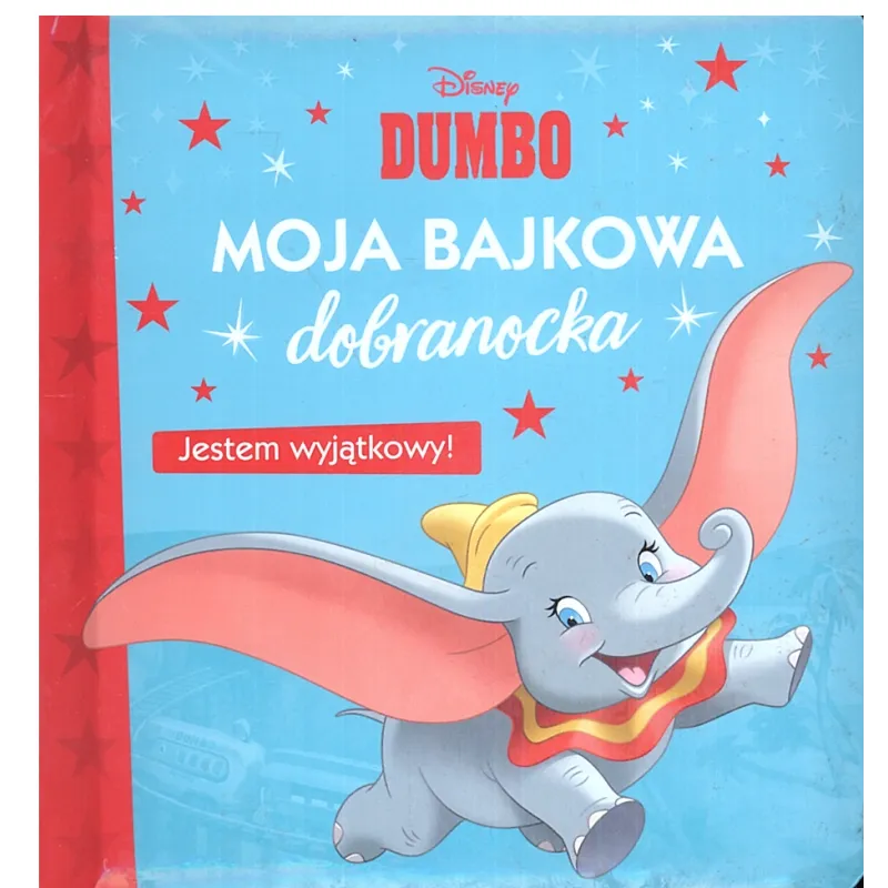 DISNEY DUMBO MOJA BAJKOWA DOBRANOCKA JESTEM WYJĄTKOWY! - Olesiejuk