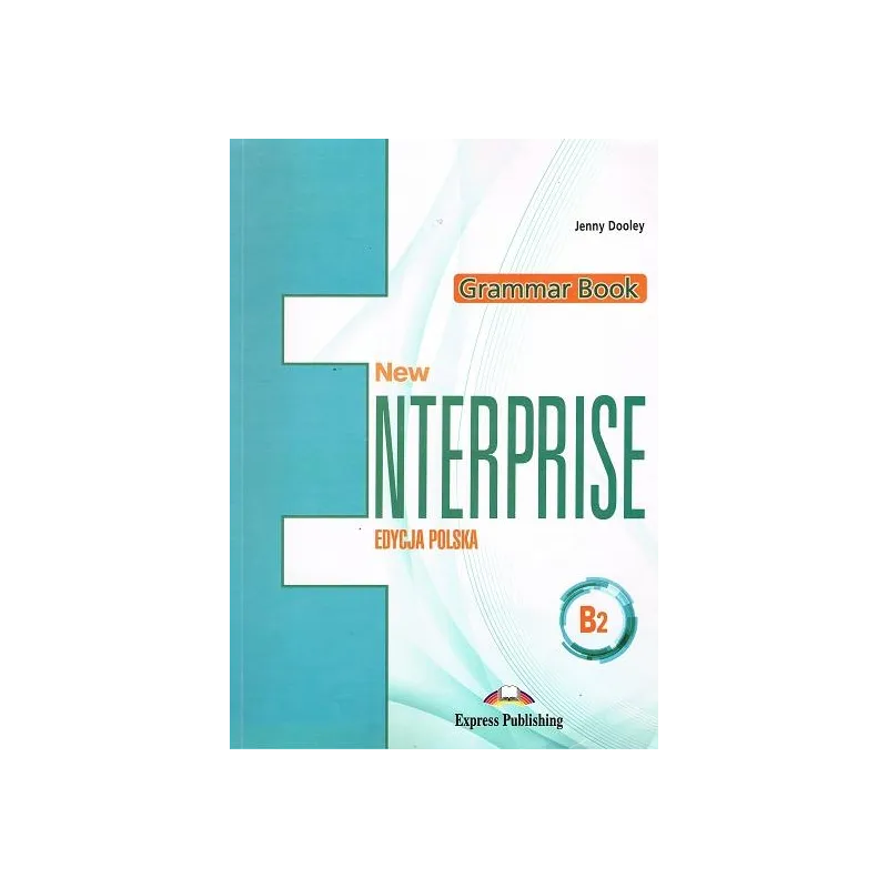 NEW ENTERPRISE B2 GRAMMAR BOOK EDYCJA POLSKA
