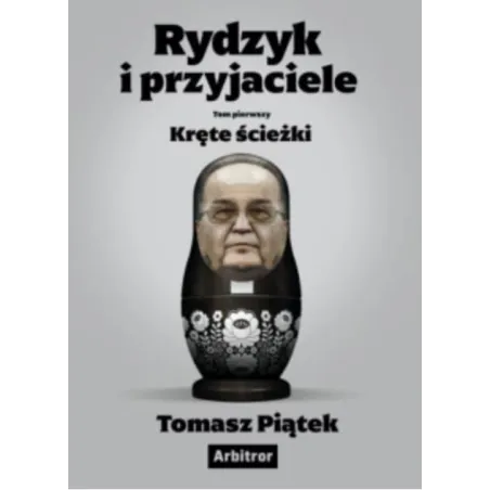 Rydzyk I Przyjaciele Kręte Ścieżki