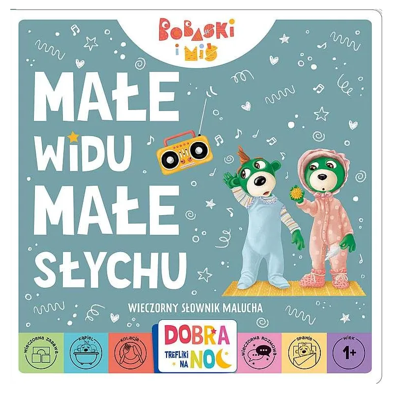 MAŁE WIDU MAŁE SŁYCHU. DOBRANOC TREFLIKI NA NOC - Trefl Books