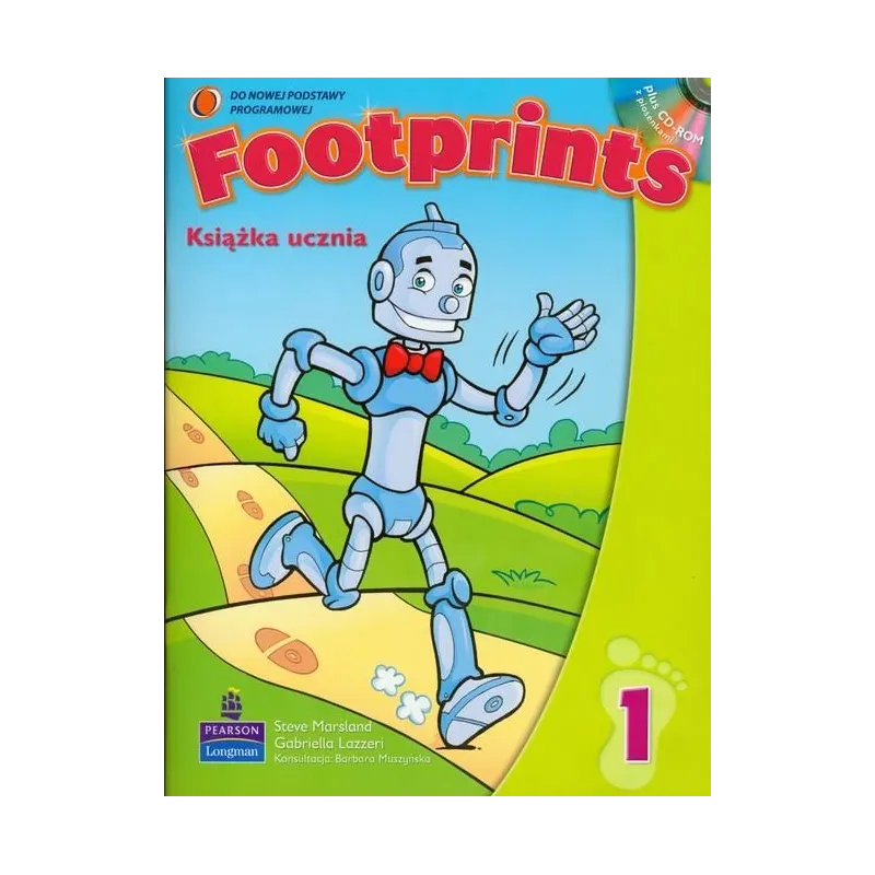 FOOTPRINTS 1 KSIĄŻKA UCZNIA + CD-ROM. Steve Marsland, Gabriela Lazzeri - Pearson