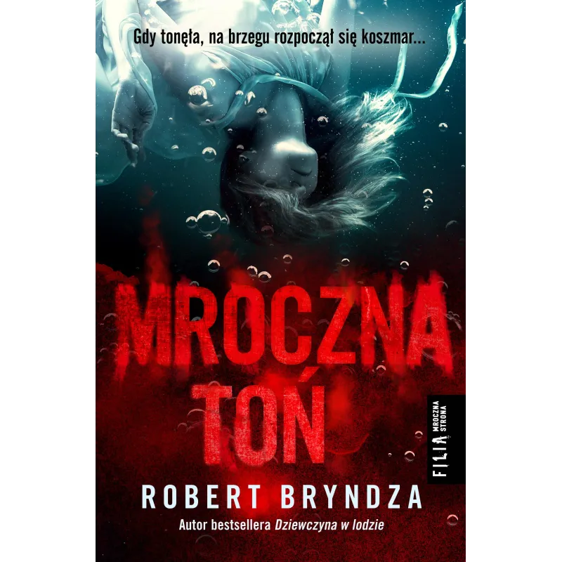 MROCZNA TOŃ Robert Bryndza - Filia