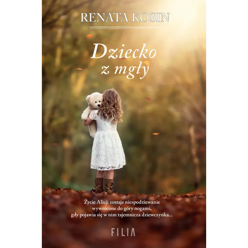 DZIECKO Z MGŁY Renata Kosin - Filia