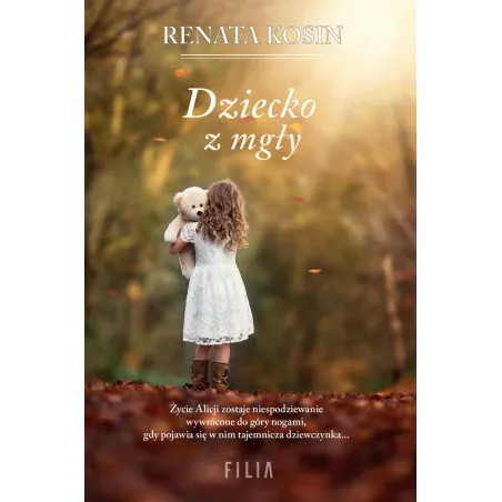 DZIECKO Z MGŁY Renata Kosin - Filia