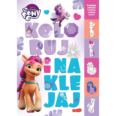 My Little Pony. Koloruj I Naklejaj