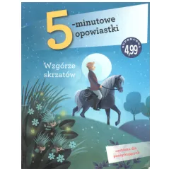 5-MINUTOWE OPOWIASTKI WZGÓRZE SKRZATÓW Francesca Lazzarato - Olesiejuk