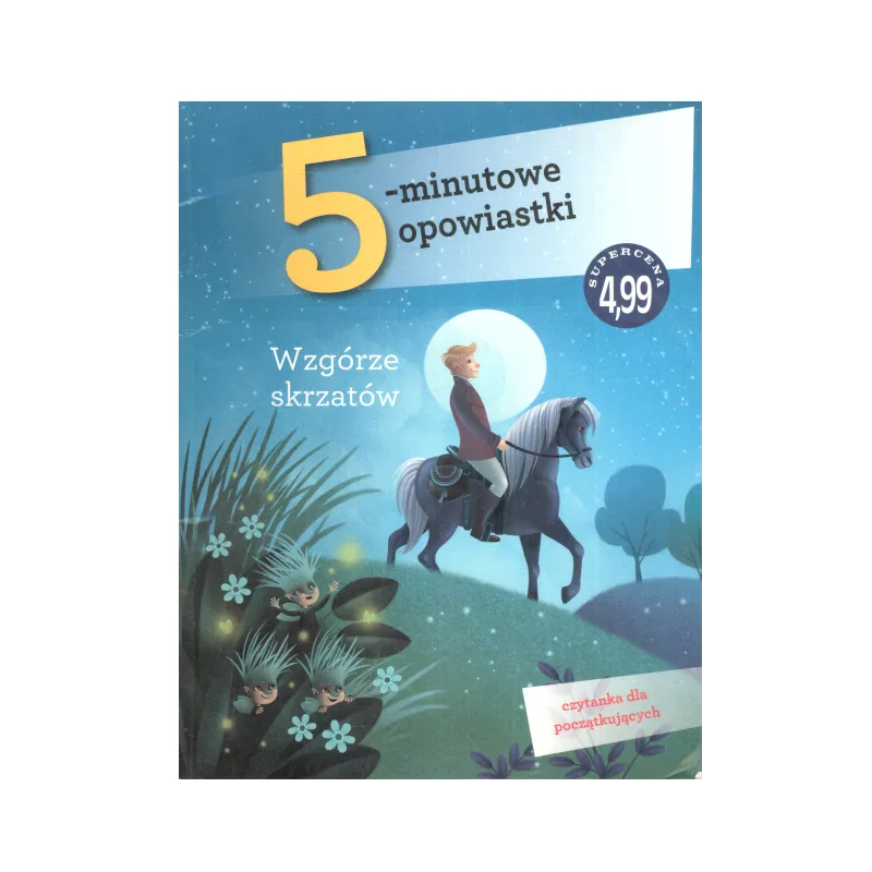 5-MINUTOWE OPOWIASTKI WZGÓRZE SKRZATÓW Francesca Lazzarato - Olesiejuk