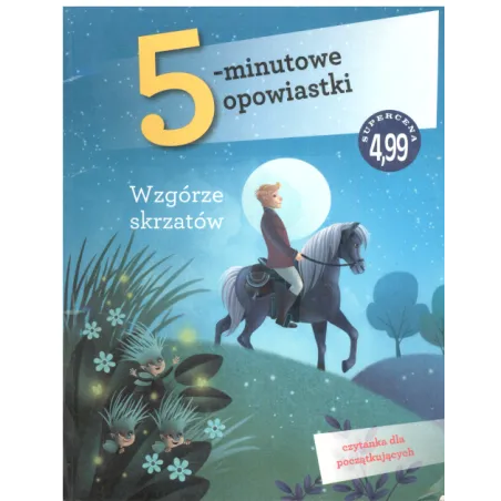 5-MINUTOWE OPOWIASTKI WZGÓRZE SKRZATÓW Francesca Lazzarato - Olesiejuk
