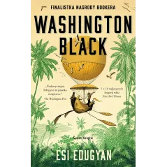 WASHINGTON BLACK Esi Edugyan - Świat Książki