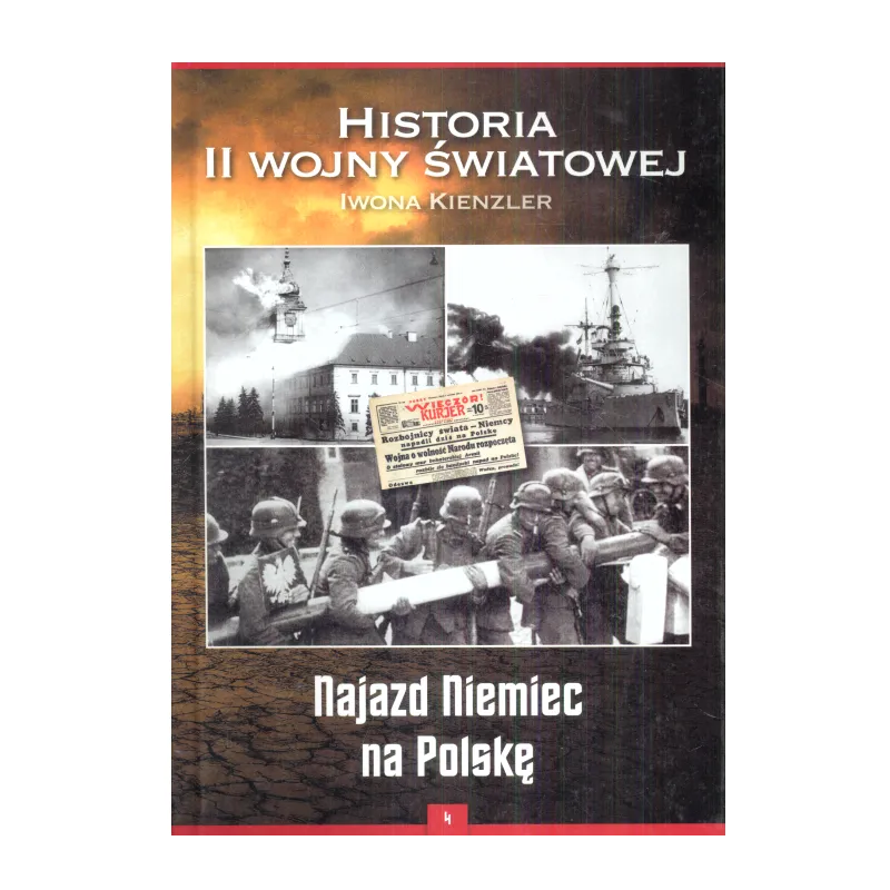 NAJAZD NIEMIEC NA POLSKĘ. HISTORIA II WOJNY ŚWIATOWEJ - Bellona