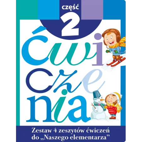 ZESTAW ĆWICZEŃ DO NASZEGO ELEMENTARZA 2 Anna Wiśniewska - Olesiejuk