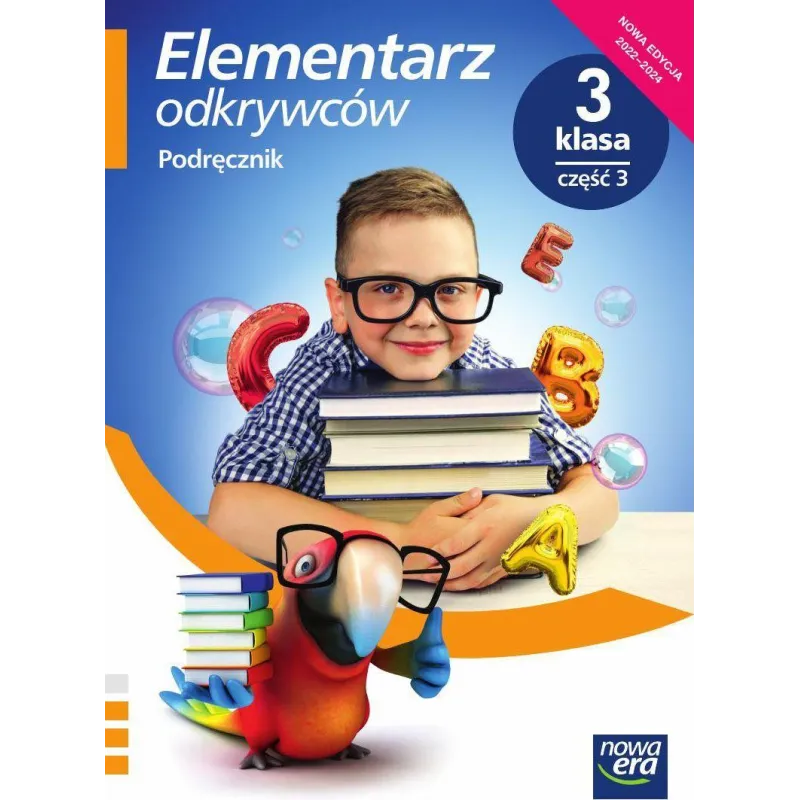 ELEMENTARZ ODKRYWCÓW KLASA 3 CZĘŚĆ 3 PODRĘCZNIK ZINTEGROWANY