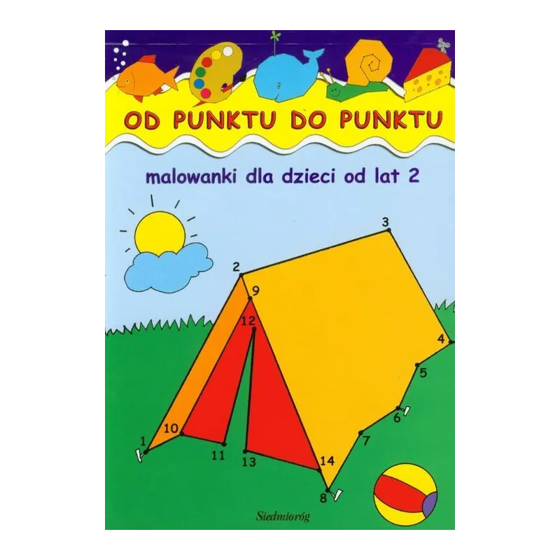 OD PUNKTU DO PUNKTU MALOWANKI DLA DZIECI OD LAT 2