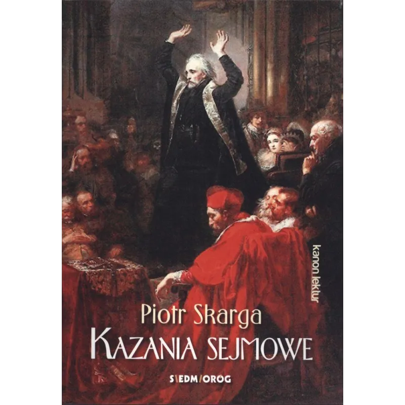 KAZANIA SEJMOWE - Siedmioróg