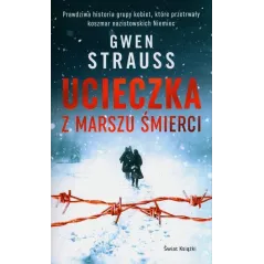 UCIECZKA Z MARSZU ŚMIERCI