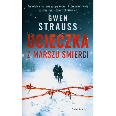 UCIECZKA Z MARSZU ŚMIERCI