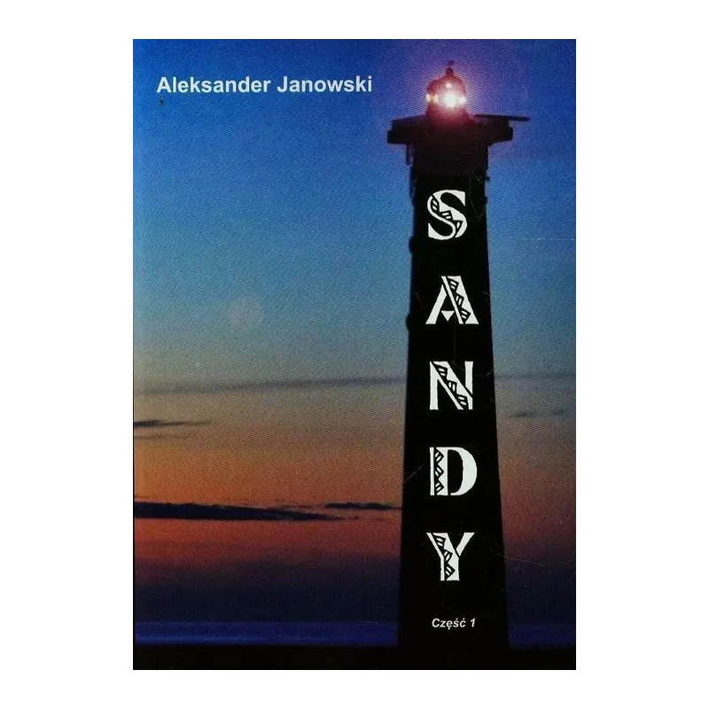 SANDY 1 Aleksander Janowski - Psychoskok