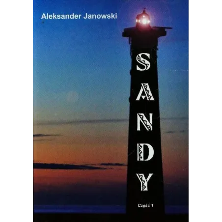 SANDY 1 Aleksander Janowski - Psychoskok