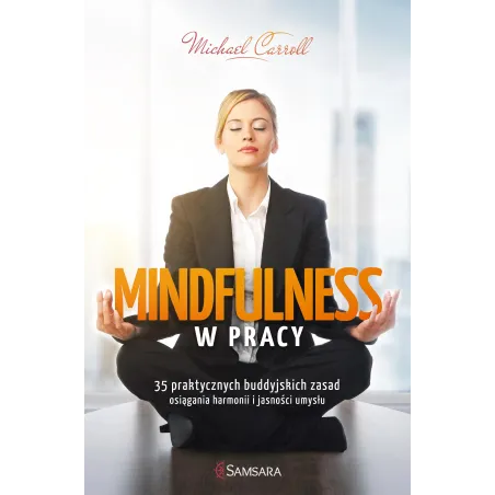 Mindfulness W Pracy