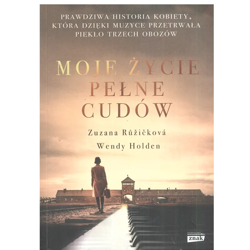 MOJE ŻYCIE PEŁNE CUDÓW - Znak