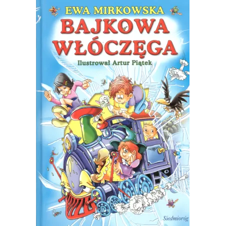 BAJKOWA WŁÓCZĘGA Ewa Mirkowska