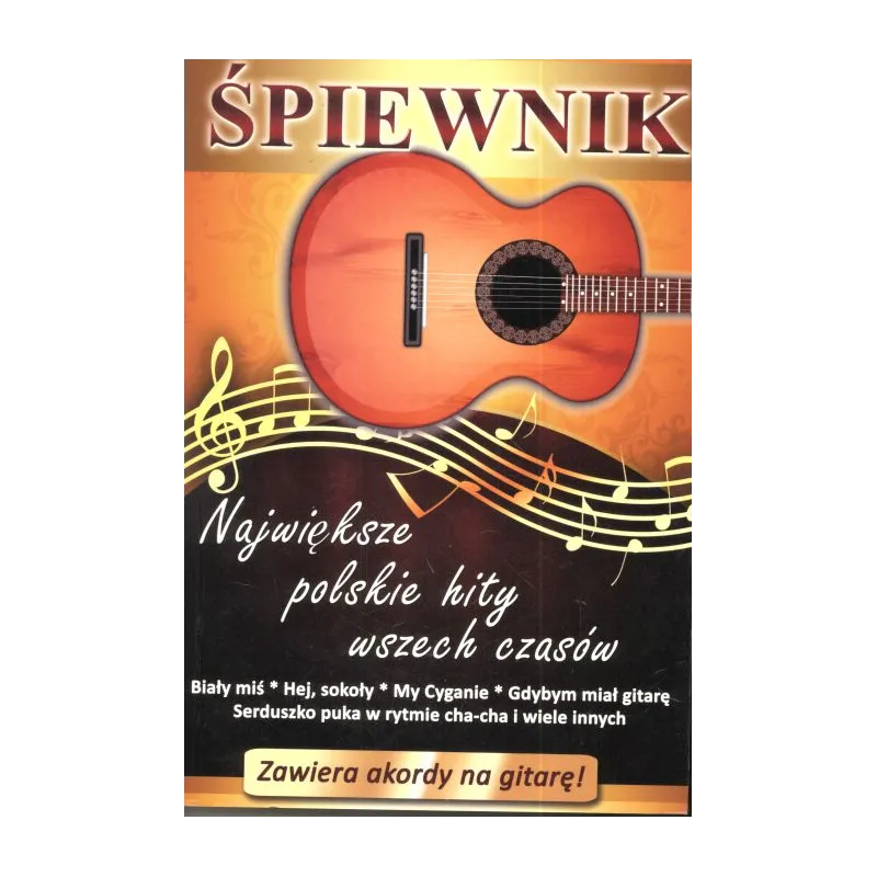 ŚPIEWNIK Z AKORDAMI NA GITARĘ - Arti