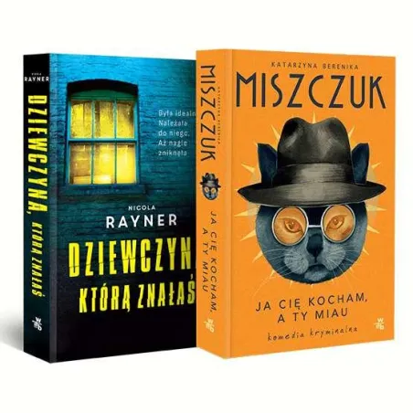 Pakiet Ja cię kocham a ty miau / Dziewczyna którą znałaś Katarzyna Berenika Miszczuk,Nicola Rayner