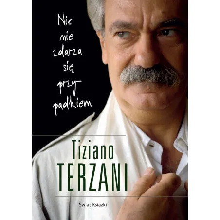 NIC NIE ZDARZA SIĘ PRZYPADKIEM