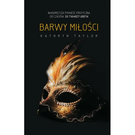 BARWY MIŁOŚCI Kathryn Taylor - Akurat