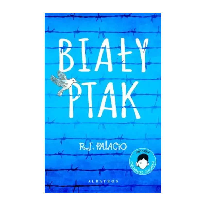 BIAŁY PTAK R.J. Palacio - Albatros
