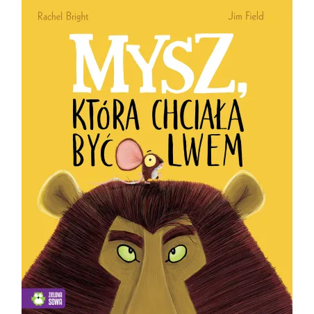 Mysz, Która Chciała Być Lwem 4+