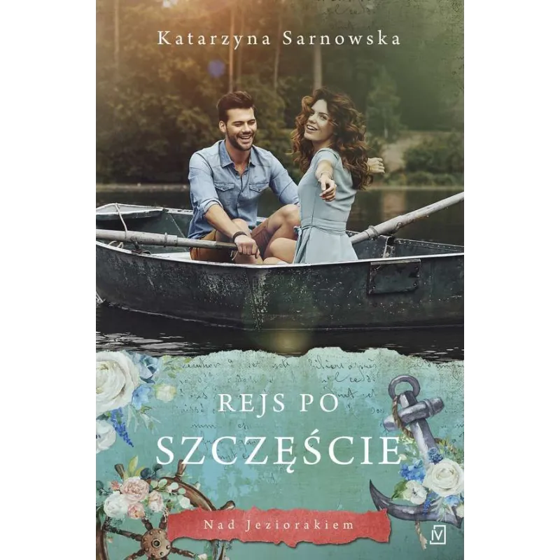 REJS PO SZCZĘŚCIE Katarzyna Sarnowska - Czwarta Strona