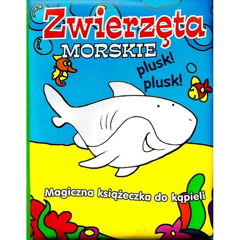 ZWIERZĘTA MORSKIE MAGICZNA KSIĄŻKA DO KĄPIELI - Arti