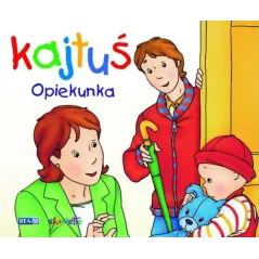 KAJTUŚ. OPIEKUNKA 2+ - Rea