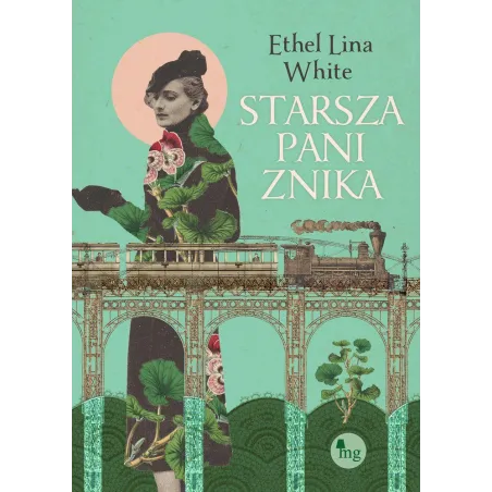 Starsza Pani Znika Ethel Lina White
