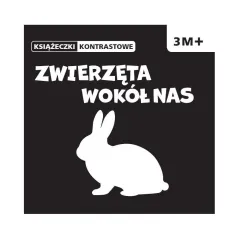 ZWIERZĘTA WOKÓŁ NAS KSIĄŻECZKI KONTRASTOWE 3M+ - Wilga