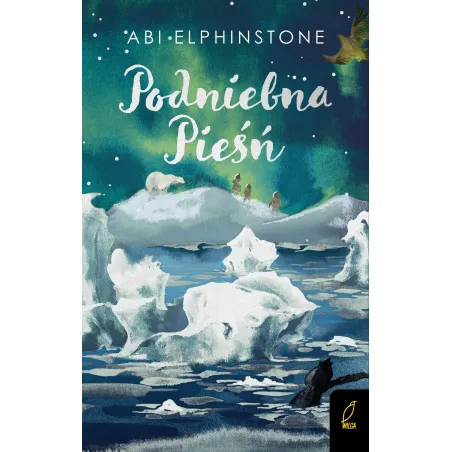 PODNIEBNA PIEŚŃ Abi Elphinstone - Wilga