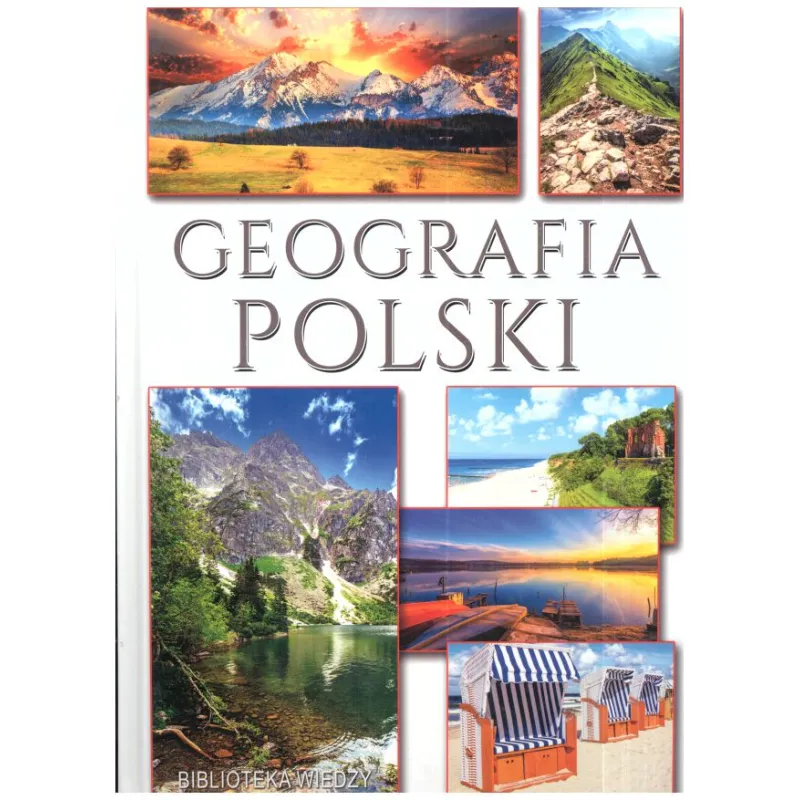 GEOGRAFIA POLSKI. BIBLIOTEKA WIEDZY - Arti