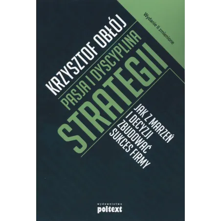 PASJA I DYSCYPLINA Krzysztof Obłój - Poltext