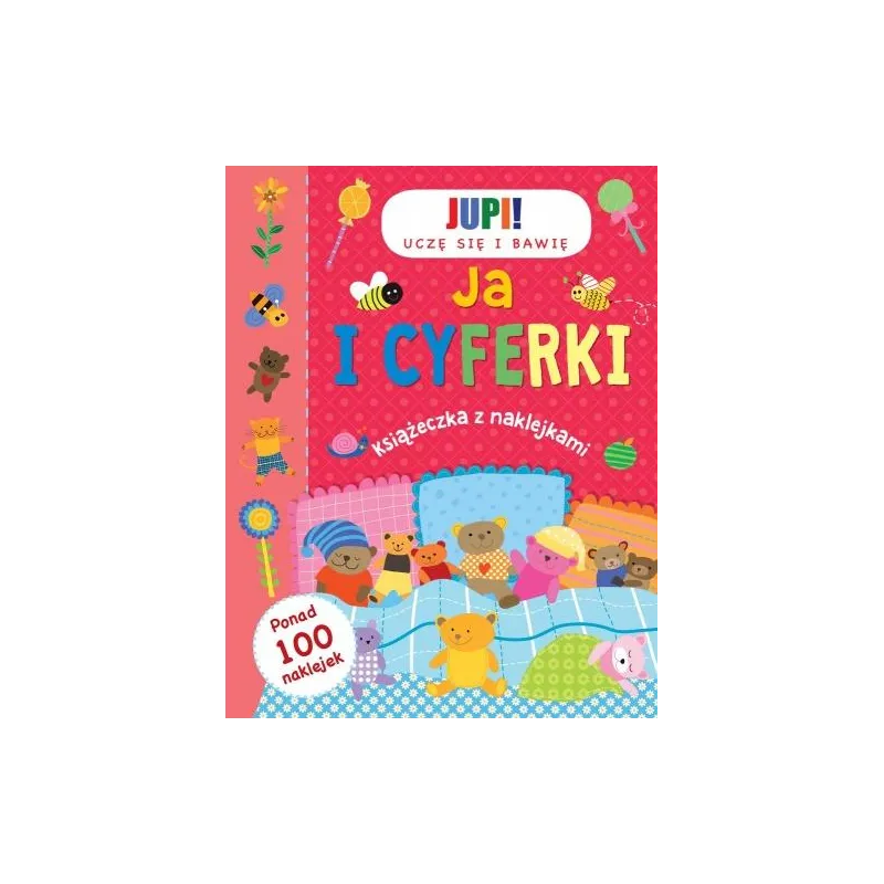 JA I CYFERKI JUPI UCZĘ SIĘ I BAWIĘ KSIĄŻECZKA Z NAKLEJKAMI - Jupi