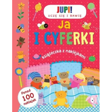 JA I CYFERKI JUPI UCZĘ SIĘ I BAWIĘ KSIĄŻECZKA Z NAKLEJKAMI - Jupi