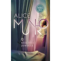 KSIĘŻYCE JOWISZA Alice Munro - Wydawnictwo Literackie