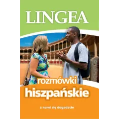 ROZMÓWKI HISZPAŃSKIE. Z NAMI SIĘ DOGADACIE