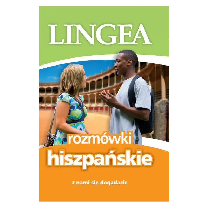 ROZMÓWKI HISZPAŃSKIE. Z NAMI SIĘ DOGADACIE